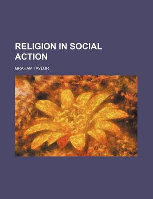 Book cover for Religion in Social Action