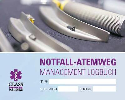 Book cover for Notfall-Atemweg Management Logbuch