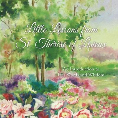 Book cover for Little Lessons from St. Therese of Lisieux