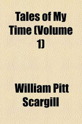 Book cover for Tales of My Time (Volume 1)