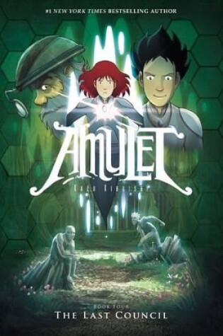 Cover of The Last Council: A Graphic Novel (Amulet #4)