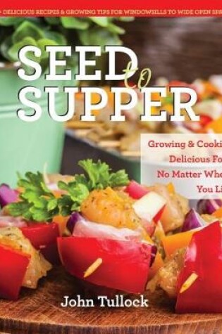 Cover of Seed to Supper