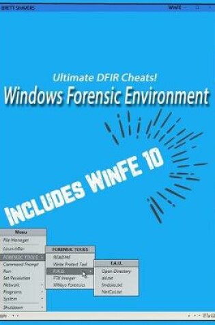 Cover of Ultimate DFIR Cheats! Windows Forensic Environment