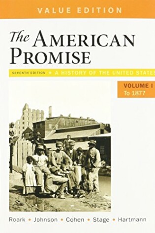 Cover of The American Promise, Value Edition, Volume 1 & Launchpad (Six-Month Access)