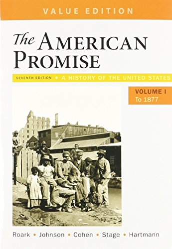 Book cover for The American Promise, Value Edition, Volume 1 & Launchpad (Six-Month Access)