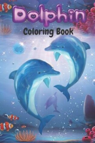 Cover of Dolphin Coloring Book