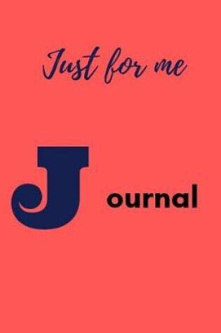 Cover of Just for Me Journal