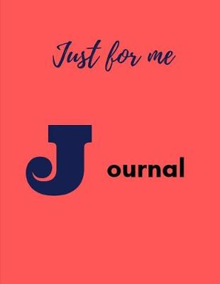 Book cover for Just for Me Journal