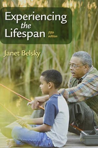 Cover of Experiencing the Lifespan & Launchpad for Experiencing the Lifespan (Six-Months Access)