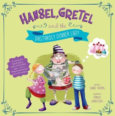 Book cover for Hansel, Gretel, and the Dastardly Dinner Lady