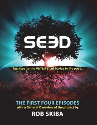 Book cover for SEED - The First Four Episodes