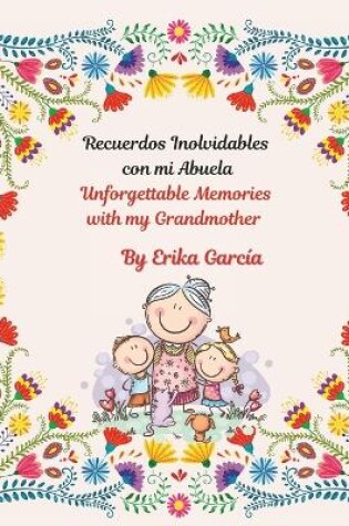 Cover of Unforgettable Memories with my Grandmother