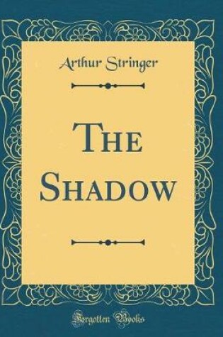 Cover of The Shadow (Classic Reprint)