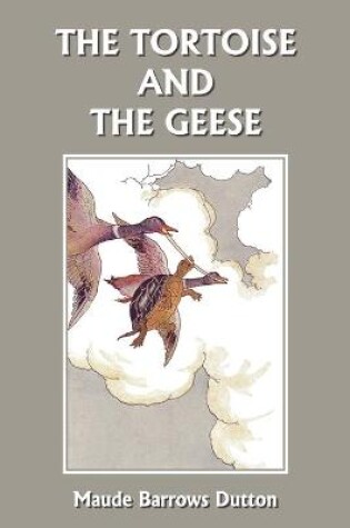 Cover of The Tortoise and the Geese and Other Fables of Bidpai (Yesterday's Classics)