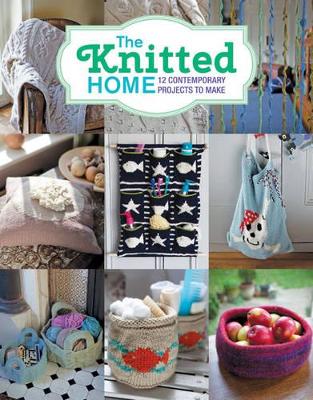 Book cover for Knitted Home: 12 Contemporary Projects to Make