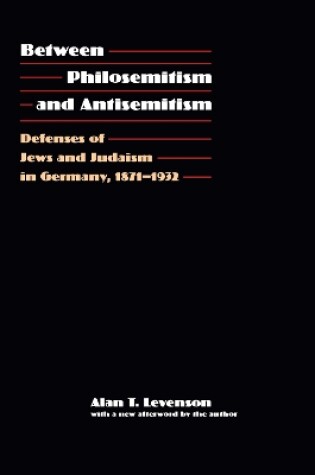 Cover of Between Philosemitism and Antisemitism