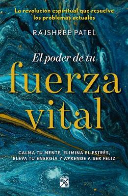 Book cover for El Poder de Tu Fuerza Vital