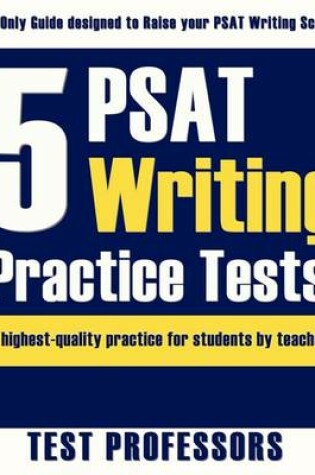 Cover of 5 PSAT Writing Practice Tests