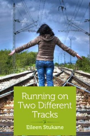 Cover of Running on Two Different Tracks