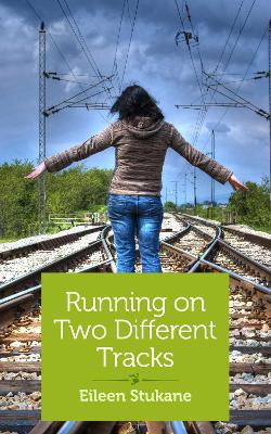 Book cover for Running on Two Different Tracks