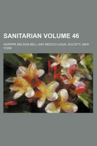 Cover of Sanitarian Volume 46