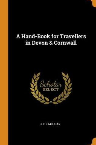 Cover of A Hand-Book for Travellers in Devon & Cornwall