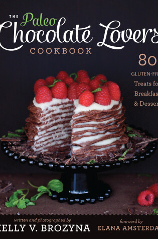 Cover of The Paleo Chocolate Lovers' Cookbook