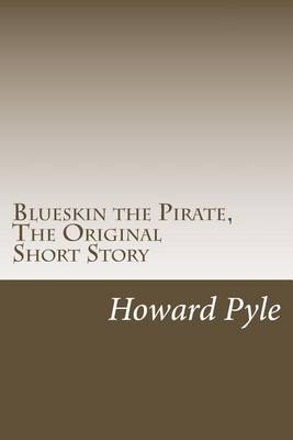 Book cover for Blueskin the Pirate, the Original Short Story