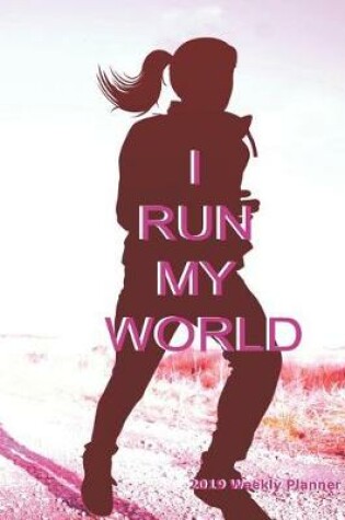 Cover of I Run My World