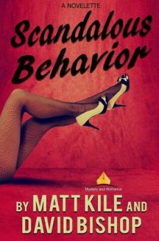 Cover of Scandalous Behavior. A novelette