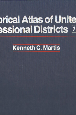 Cover of The Historical Atlas of United States Congressional Districts
