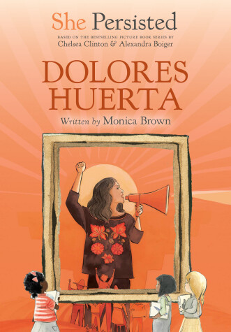 Book cover for She Persisted: Dolores Huerta