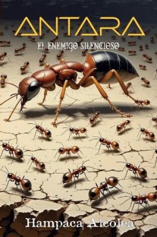 Cover of Antara. El enemigo silencioso