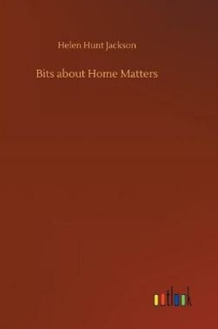 Cover of Bits about Home Matters