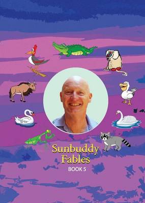 Book cover for Sunbuddy Fables Book 5