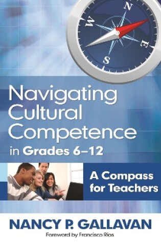 Cover of Navigating Cultural Competence in Grades 6-12