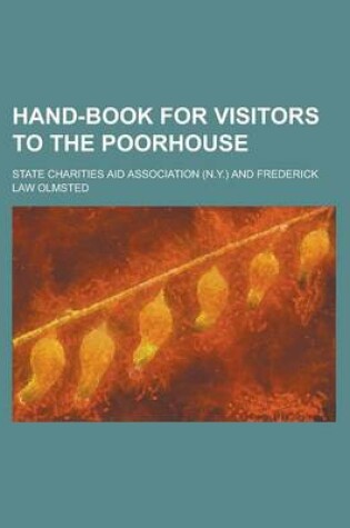 Cover of Hand-Book for Visitors to the Poorhouse