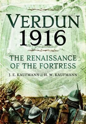 Book cover for Verdun 1916: The Renaissance of the Fortress