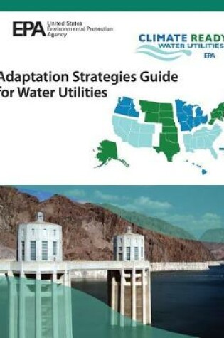 Cover of Adaptation Strategies Guide for Water Utlities