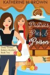 Book cover for Pastries, Pies, & Poison