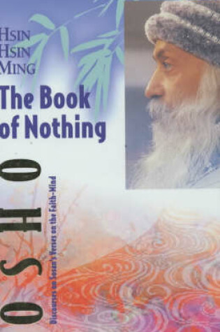 Cover of Hsin Hsin Ming - The Book of Nothing
