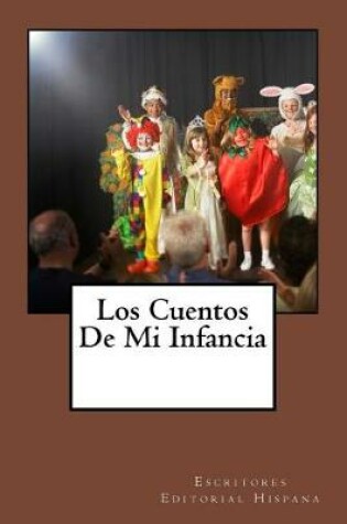 Cover of Los Cuentos de Mi Infancia