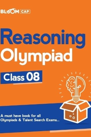 Cover of Bloom Cap Reasoning Olympiad Class 8
