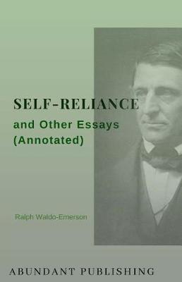 Book cover for Self-Reliance and Other Essays (Annotated)