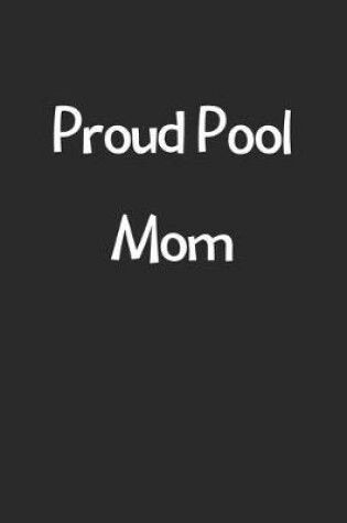 Cover of Proud Pool Mom