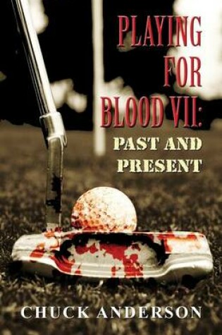 Cover of Playing for Blood VII