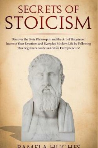 Cover of Secrets of Stoicism