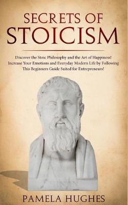 Book cover for Secrets of Stoicism