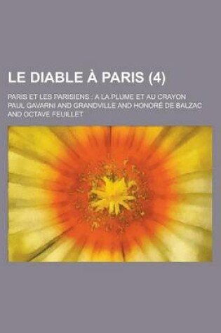 Cover of Le Diable a Paris; Paris Et Les Parisiens