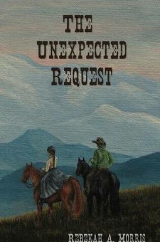 Cover of The Unexpected Request